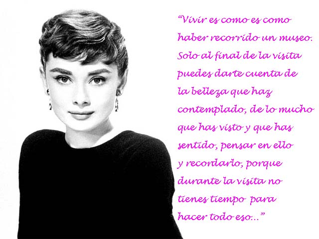 Memorable-phrases-de-audrey-hepburn4 | Pinklia | Your favorite portal to  look beautiful and unique